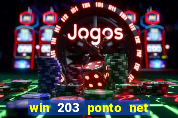 win 203 ponto net jogo download